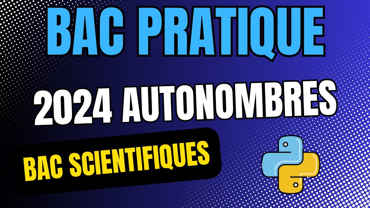 BAC pratique 2024 autonomrbres #python