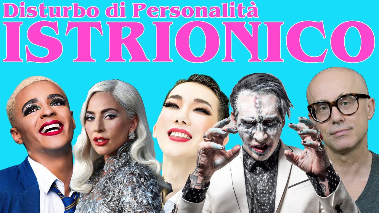 Istrionismo e Disturbo Istrionico di Personalità spiegati da uno psichiatra