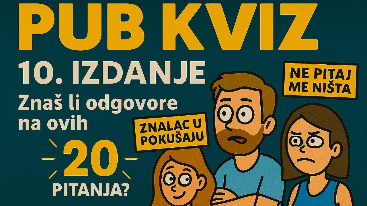 Pub kviz 10 - Kviz znanja - Znaš li odgovore na ovih 20 pitanja? #kviz #zabava #test #znanje