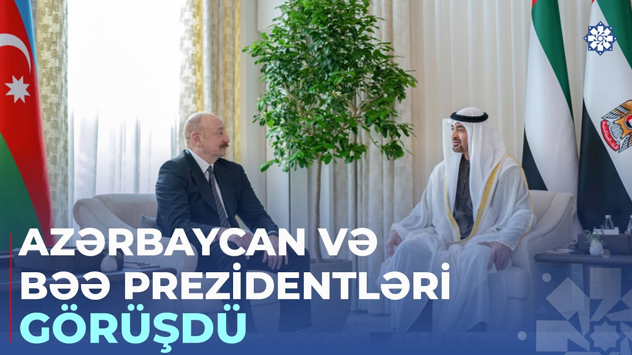 Prezident İlham Əliyevin Əbu-Dabidə Birləşmiş Ərəb Əmirliklərinin Prezidenti ilə görüşü olub