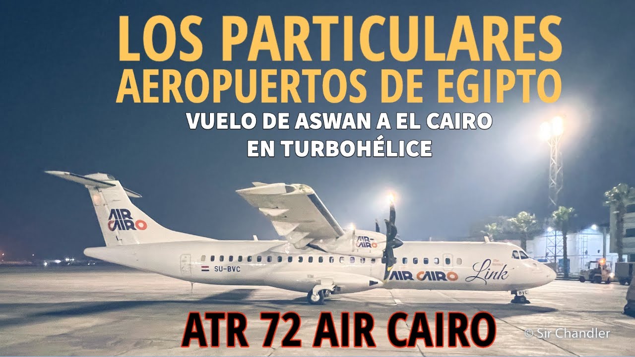Vuelo por Egipto en turbohélice y pasando por sus aeropuertos con medidas especiales