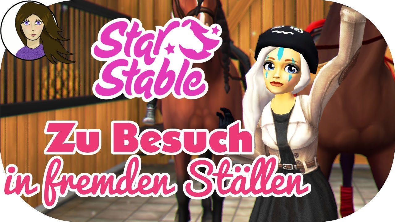 Zu Besuch in fremden STÄLLEN!   ★ STAR STABLE [SSO DEUTSCH]  - Let´s Play