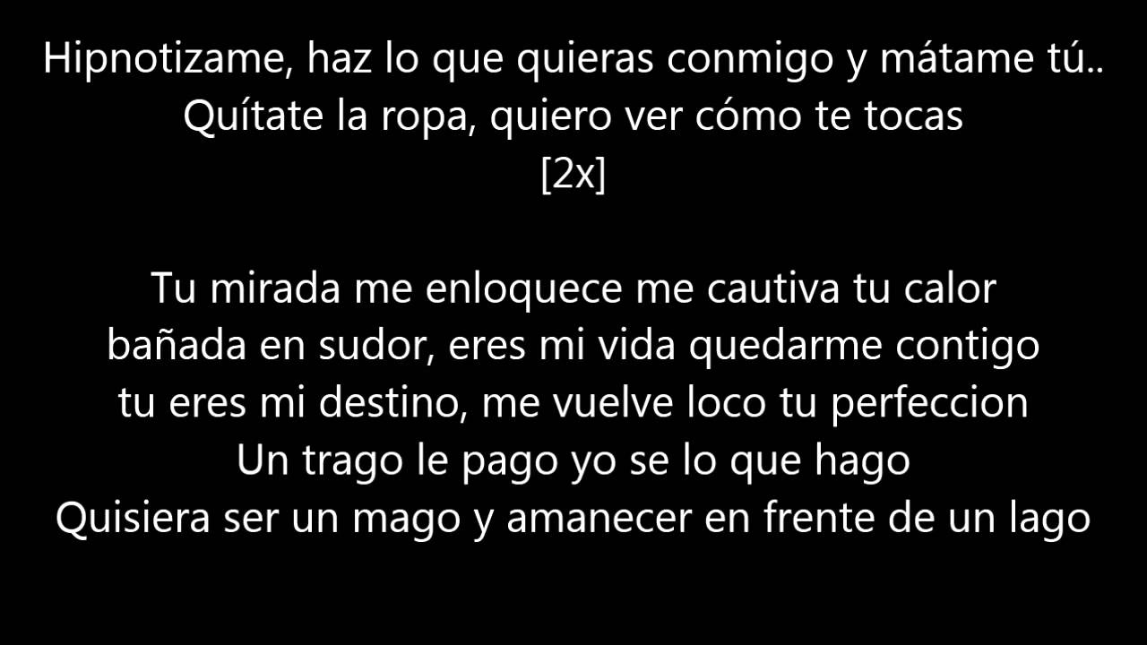 Wisin & Yandel Ft. Daddy Yankee - Hipnotizame (Official Remix) (Letra Original)