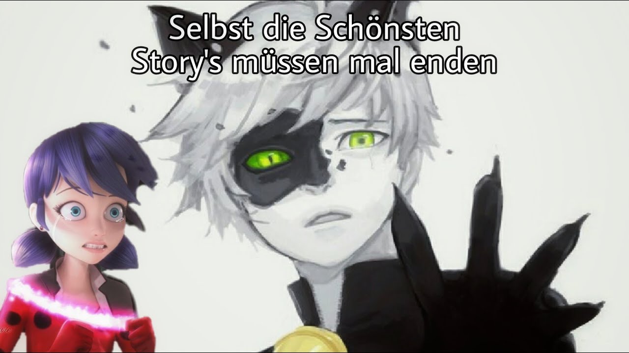 Selbst die Schönsten Story's müssen mal enden //Kurzfilm (Miraculous LoveStory)