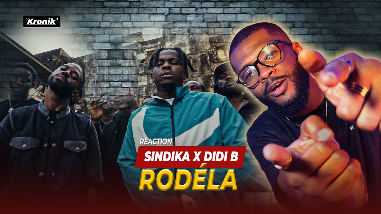 Réaction SINDIKA x DIDI B - RODELA ( Clip officiel )