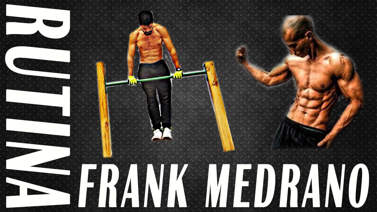 RUTINA DE FRANK MEDRANO Sin Pesas para Toda la Semana - Peso corporal, Calistenia y Street Workout