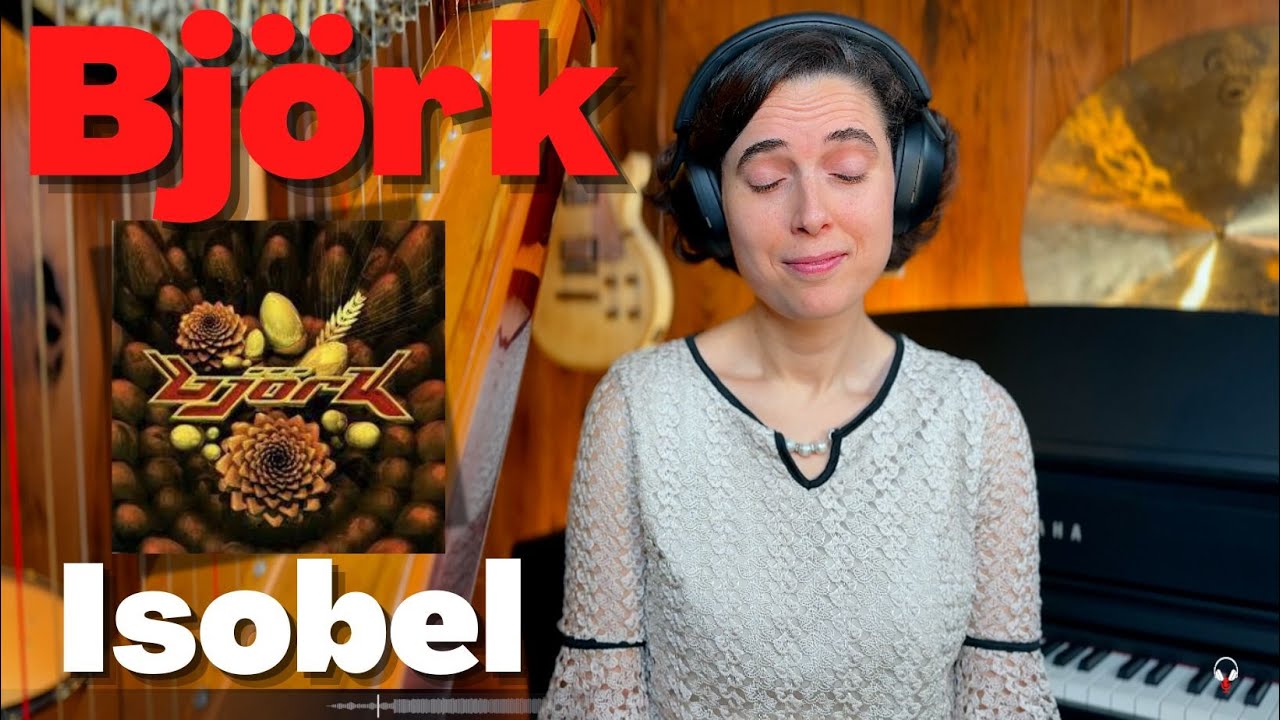 Björk, Isobel - A Classical Musician’s First Listen and Reaction