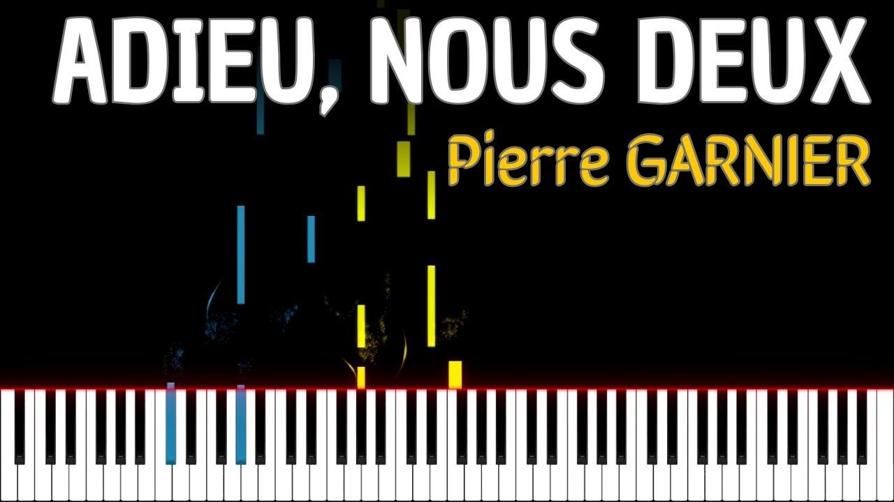 Adieu, nous deux Pierre GARNIER (PIANO TUTO) #pianotutorial