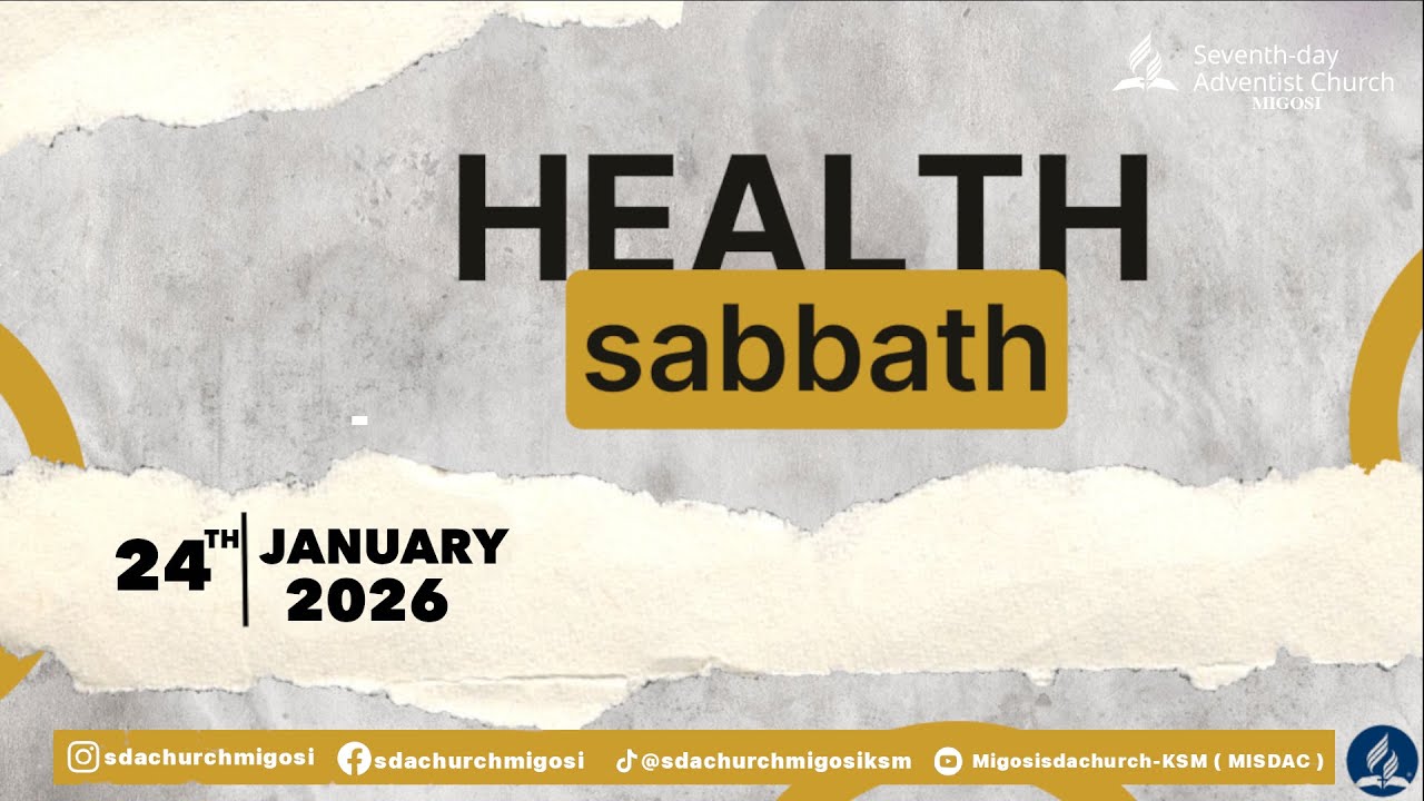 | Health Emphasis Sabbath | Bro. David Ochieng- Happy New Year