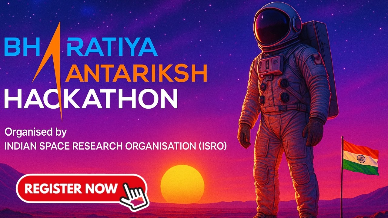 ISRO's Bharatiya Antariksh Hackathon 2025 🚀 | India&rsquo;s Biggest Space Tech Innovation Challenge!