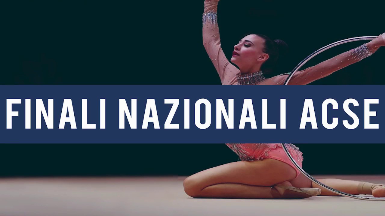 Ginnastica Ritmica – Finali Nazionali ACSE – 1° giornata – La Diretta