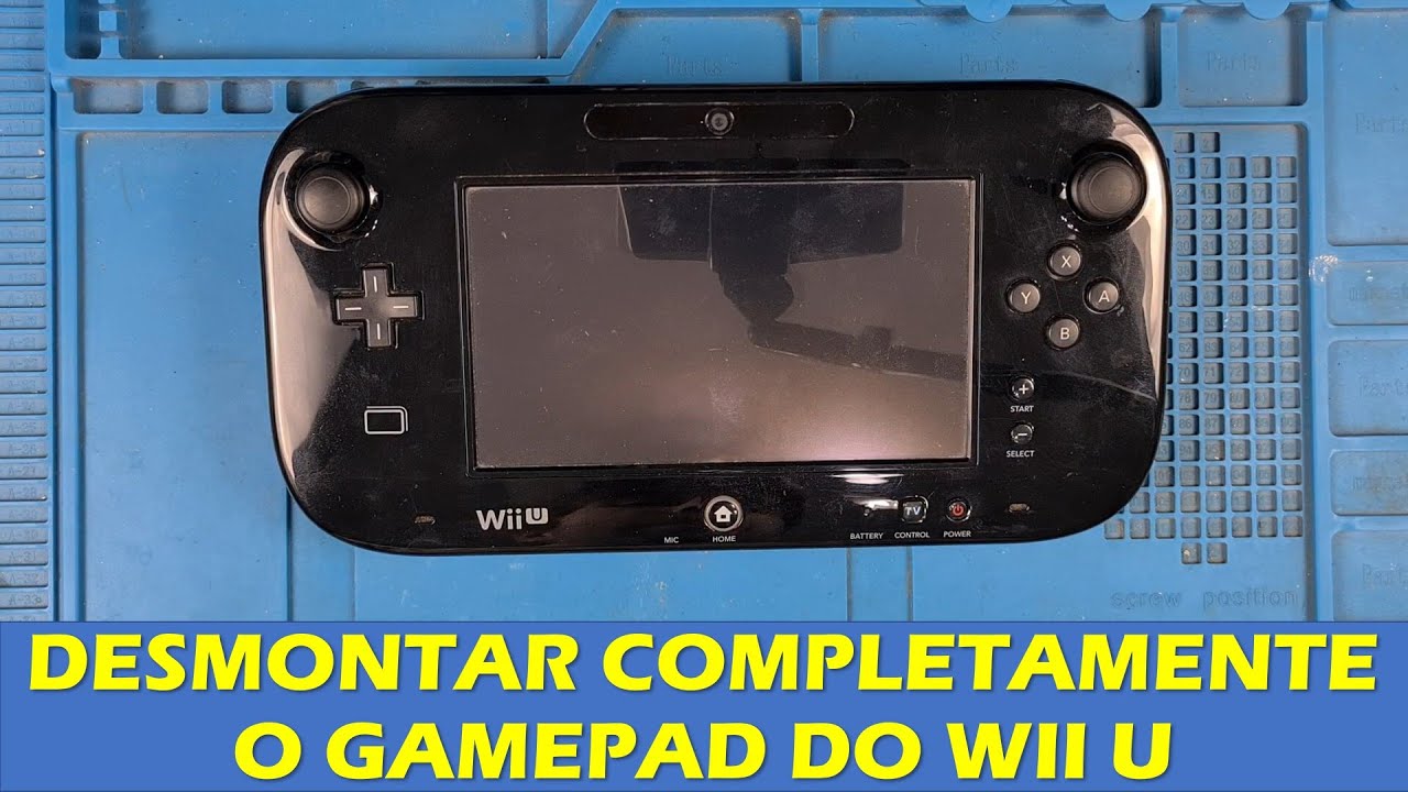 COMO DESMONTAR GAMEPAD DO WII U PARA MANUTENÇÃO - TUTORIAL COMPLETO
