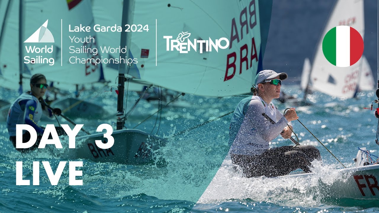 LIVE Day 3 | Youth Sailing World Championships 2024