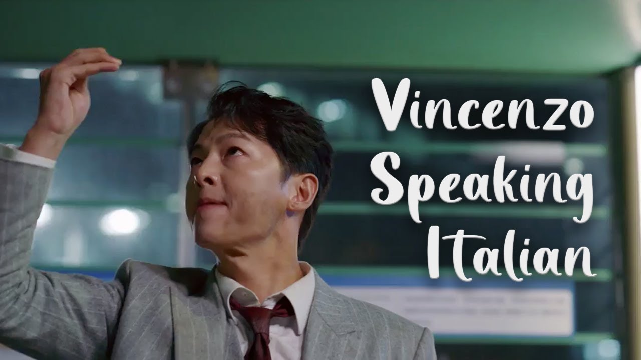 vincenzo // song joongki speaking italian