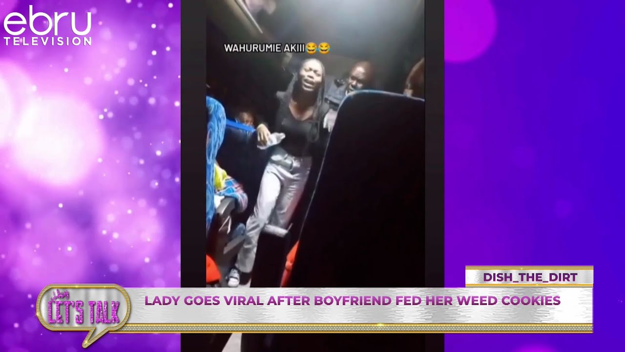 Девушка стала вирусной после того, как её парень накормил её печеньем с травкой. #ebruletstalk