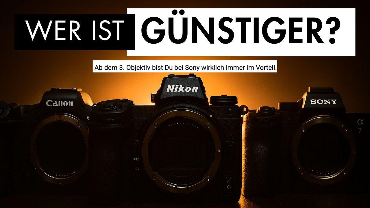 Canon vs. Nikon vs. Sony &ndash; wer ist g&uuml;nstiger? 😱