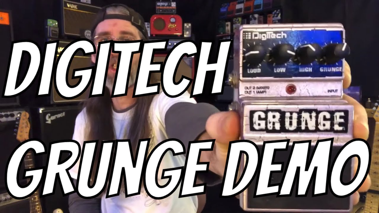 Digitech Grunge Demo