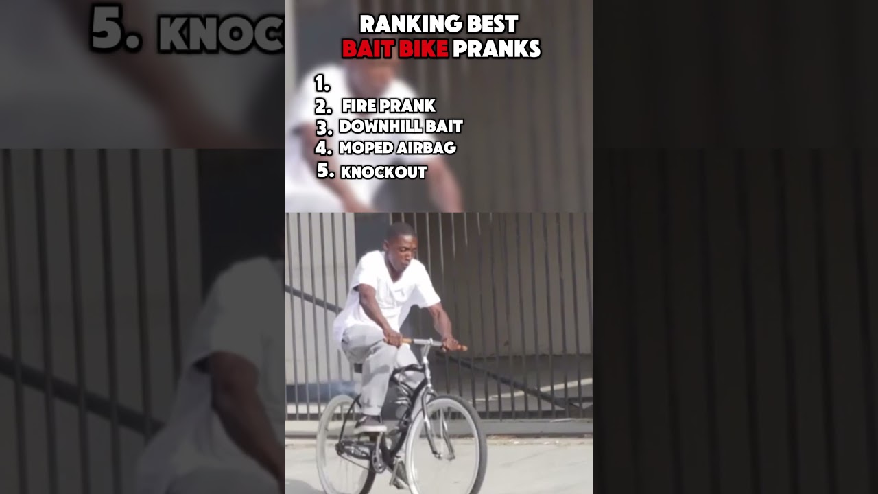 Ranking Best Bait Bike Pranks