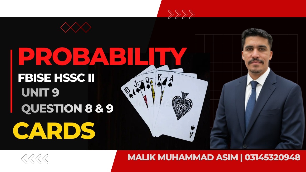 Probability of Cards Game | Unit 9 | Q 8 & 9 |  Unit 9  HSSC II | FBISE | RBISE