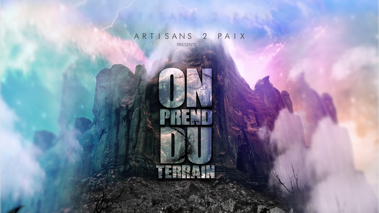 On prend du terrain/Artisans 2 Paix/Labomantis PRODUCTION