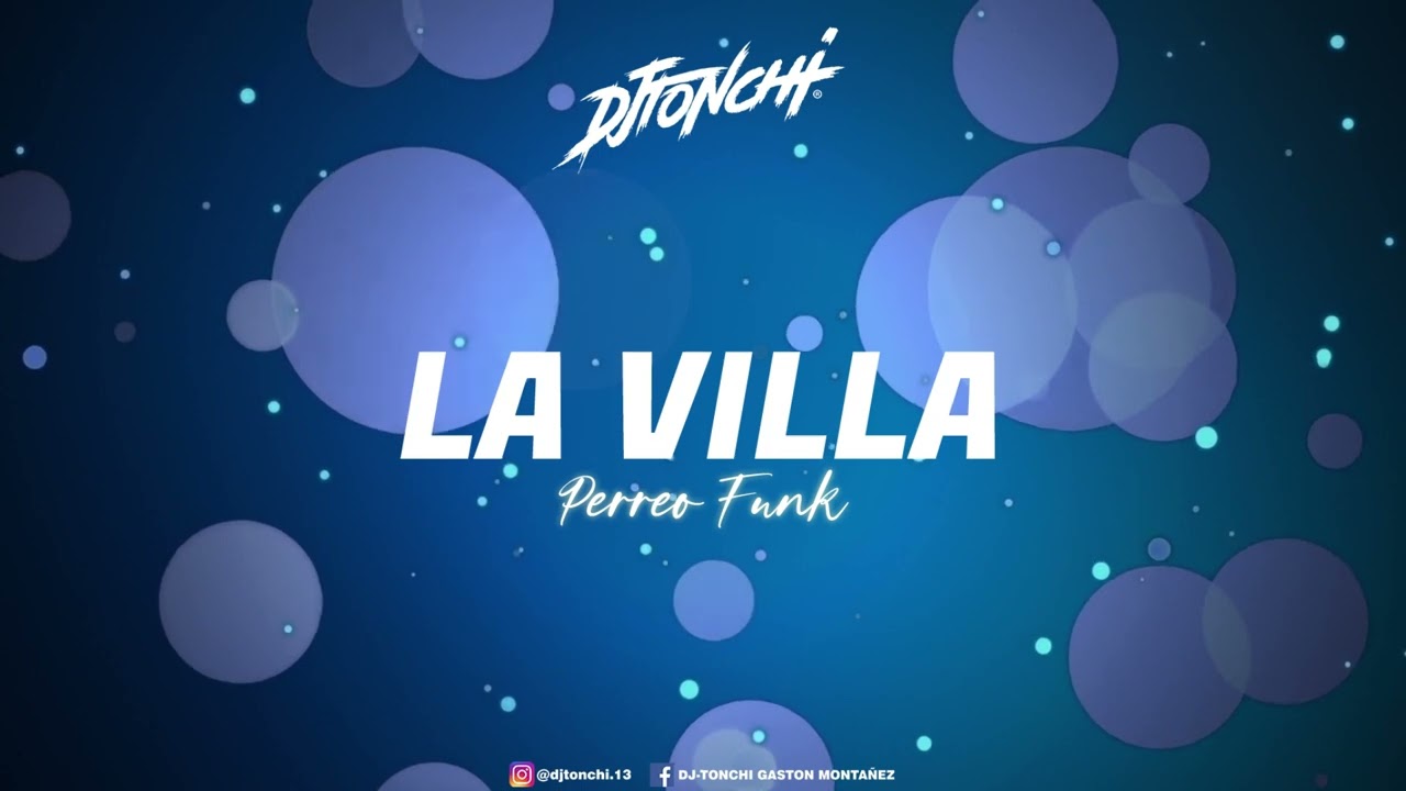 LA VILLA (Perreo Funk) - DJ Tonchi - RYAN CASTRO, KAPO, GANGSTA