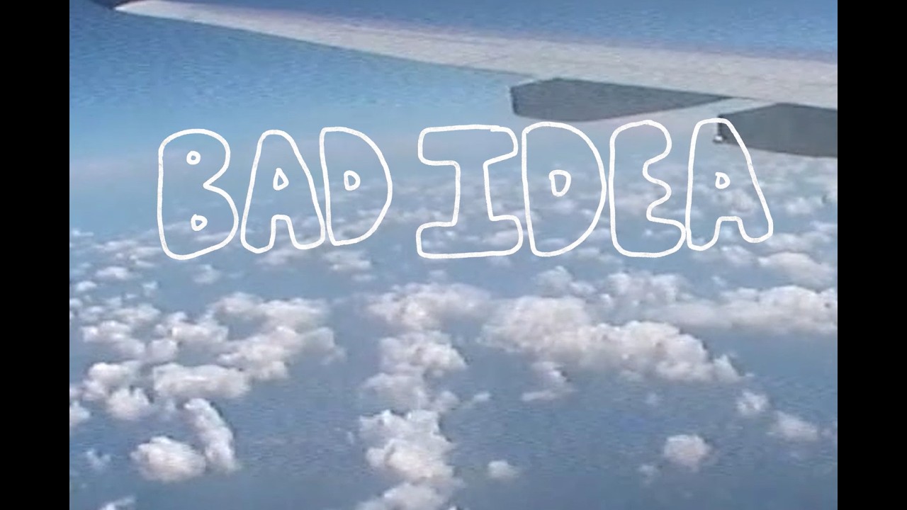 DINNER TIME - Bad Idea (Official Music Video)