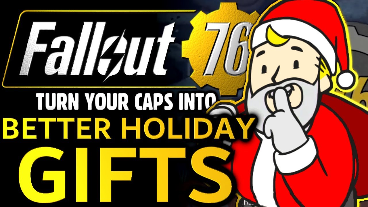How To Turn Caps Into Holiday Gifts In Fallout 76