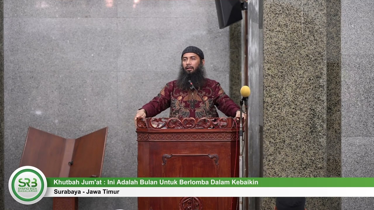 Khutbah Jum'at : Ini Adalah Bulan Untuk Berlomba Dalam Kebaikan - Ustadz DR Syafiq Riza Basalamah MA