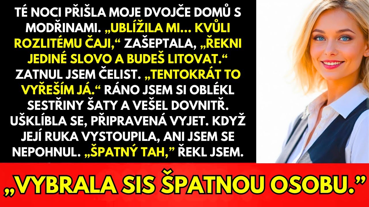 Tu Noc Se Můj Dvojče Vrátilo Zraněné—„Ublížila Mi Kvůli Čaji.“ Ráno…