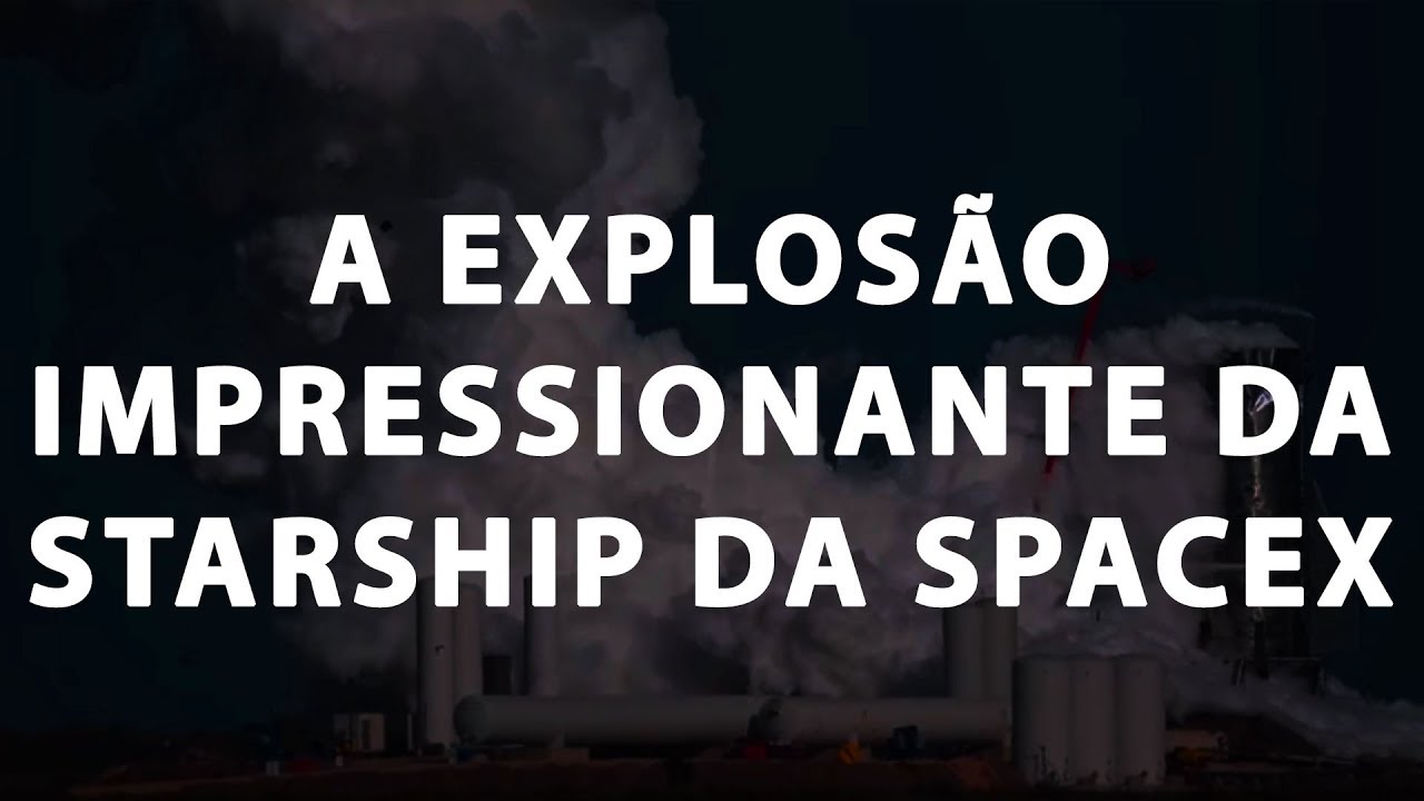 SPACEX'S IMPRESSIVE STARSHIP MK1 EXPLOSION | SPACE TODAY TV EP2028