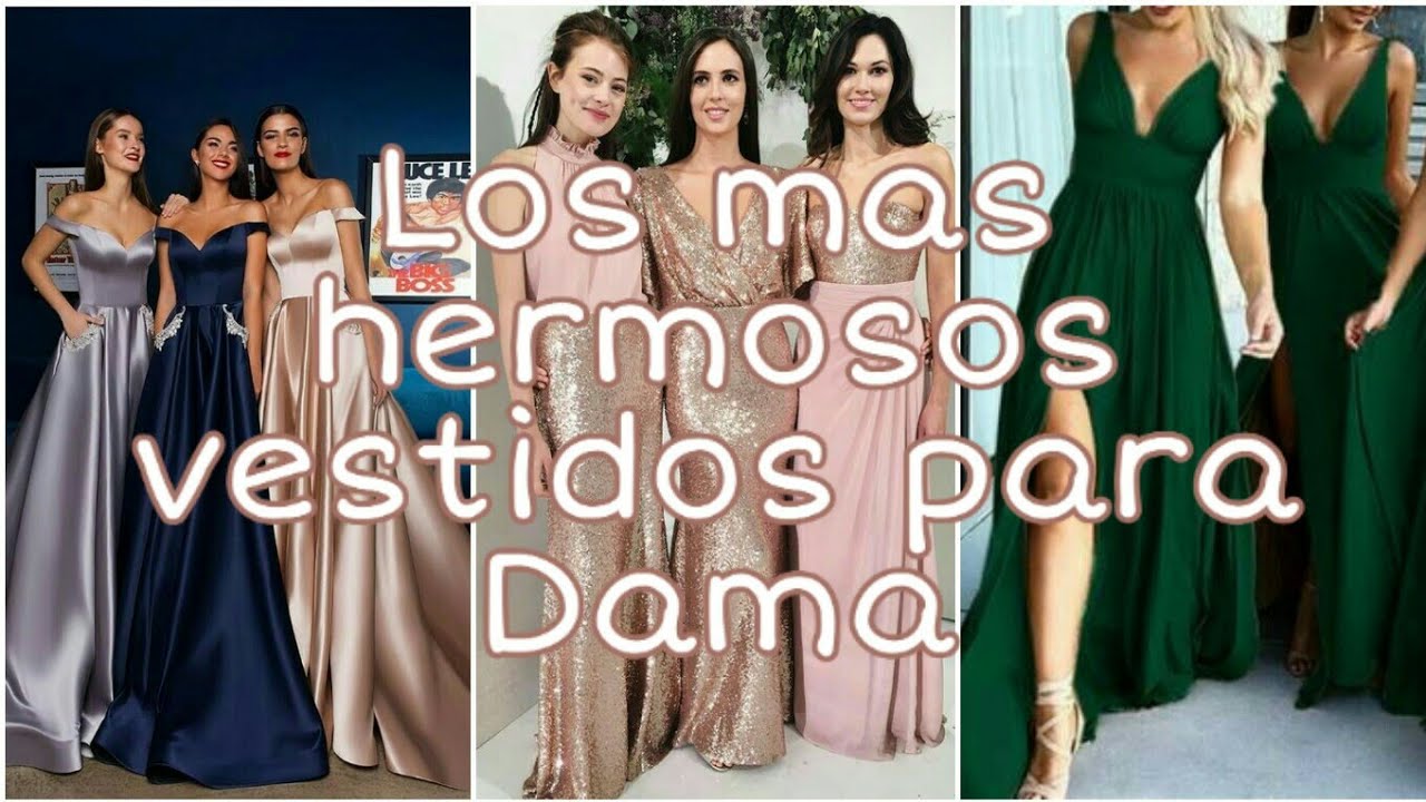 VESTIDOS PARA DAMAS,LOS MAS HERMOSOS