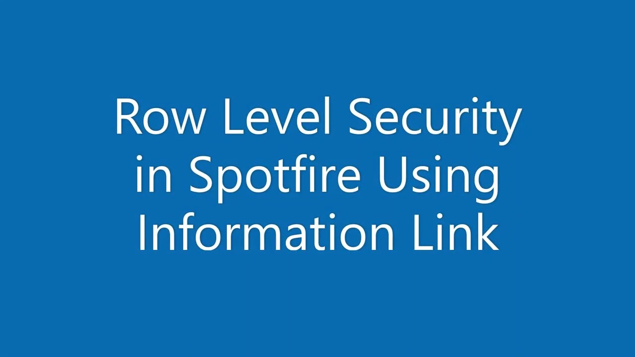 Row Level Security in TIBCO Spotfire