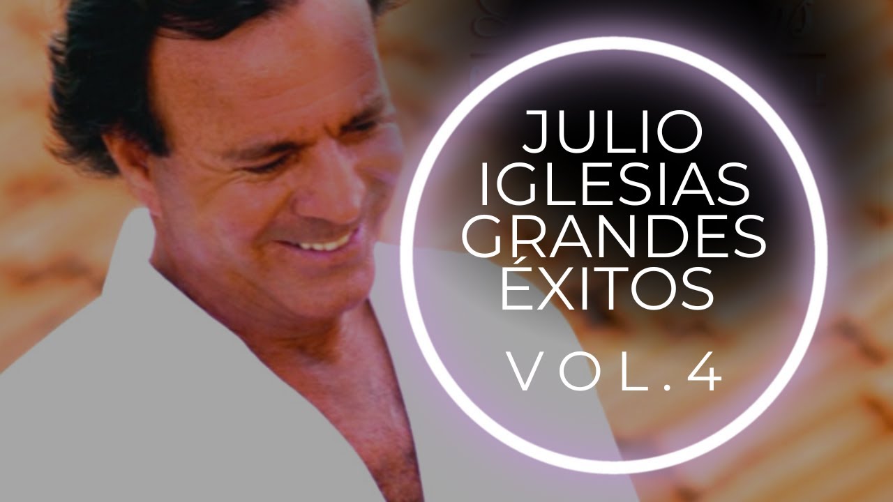 Julio Iglesias Grandes Exitos Vol.4 Seleccion En Directo LIVE 1995-2016