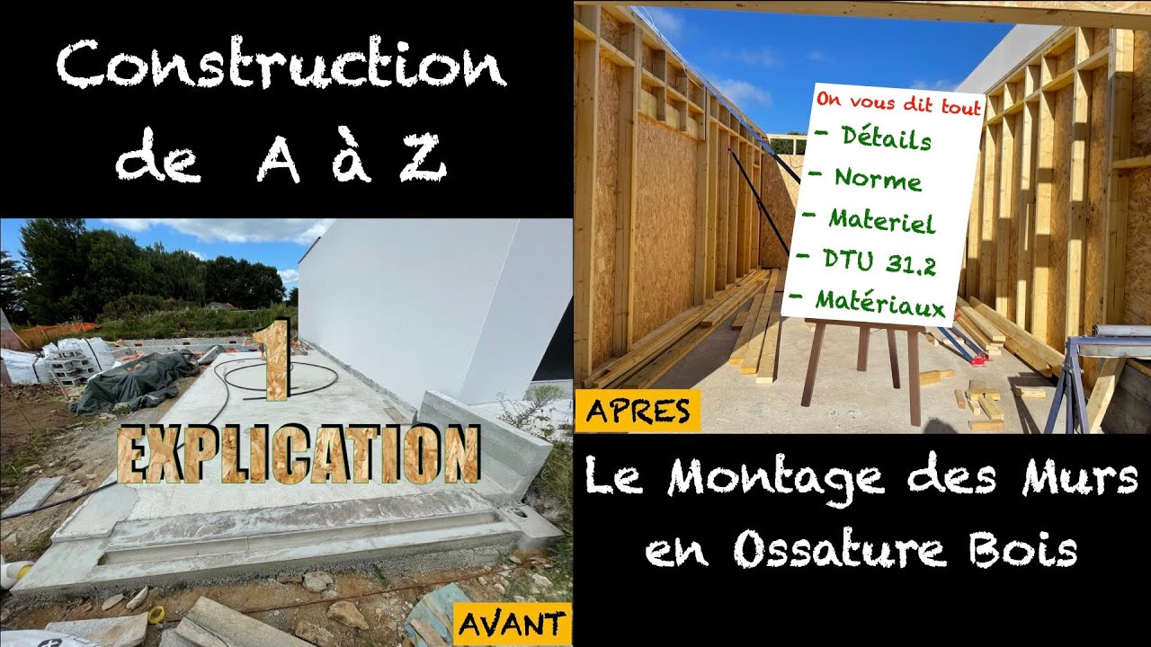 COMMENT CONSTRUIRE UN MUR EN OSSATURE BOIS, CONSTRUCTION DE A À Z.