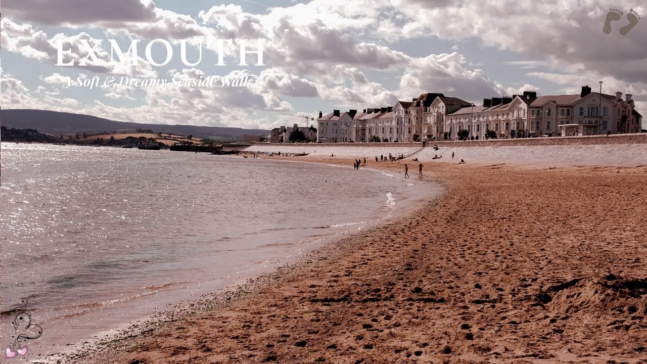 Exmouth &ndash; A Soft & Dreamy Seaside Walk (No Talking)