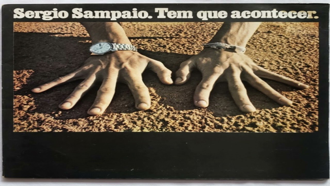 S&eacute;rgio Sampaio - Tem que Acontecer (&aacute;lbum completo)