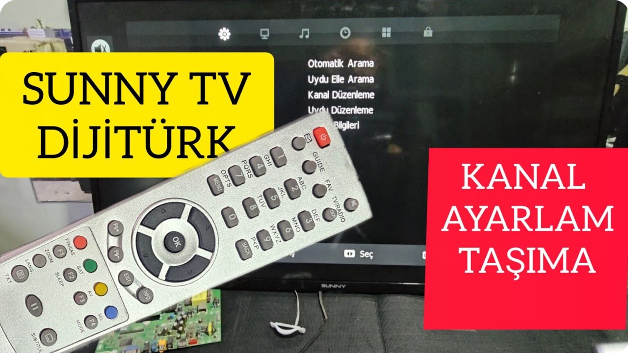 SUNNY DİJİTÜRK KUMANDALI KANAL AYARLAMA & TAŞIMA