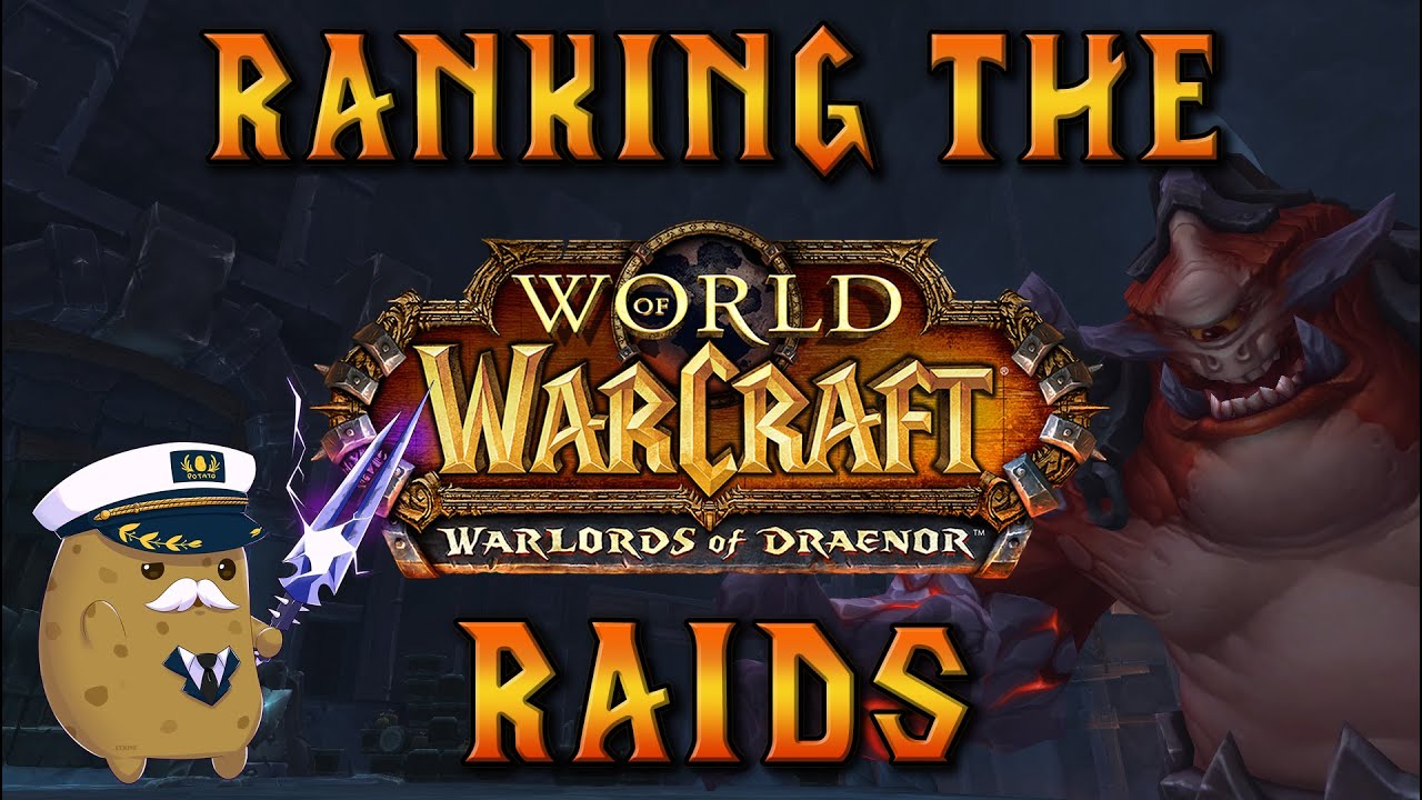 Ranking the Warlords of Draenor Raids
