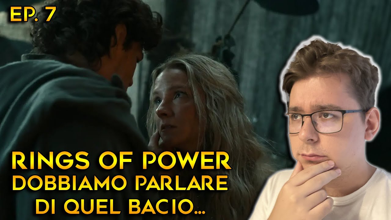 Dobbiamo parlare di QUEL bacio... | Rings of Power 2 Ep 7