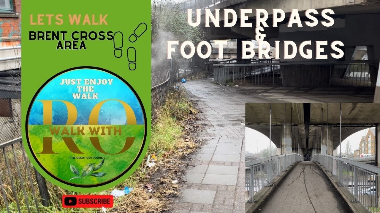 Let’s walk: underpass and bridges-Brent Cross london #walkwithro