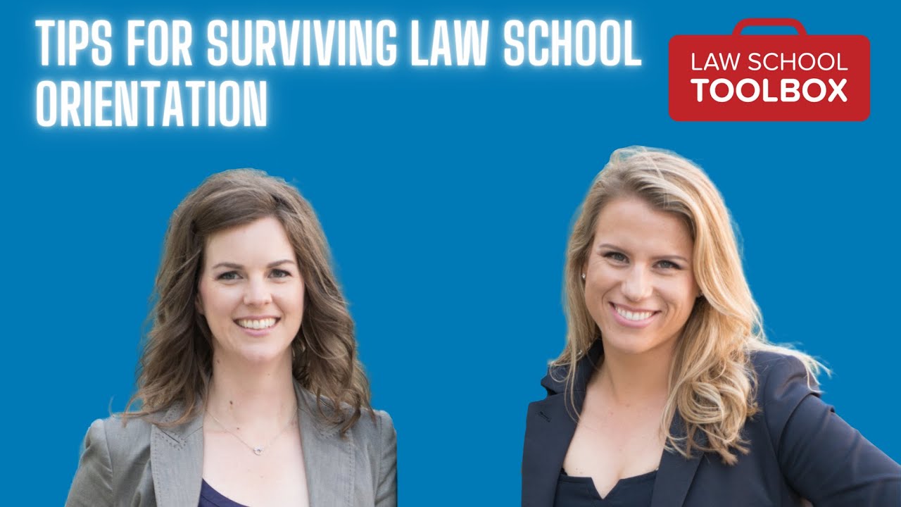 Tips for Surviving Law School Orientation