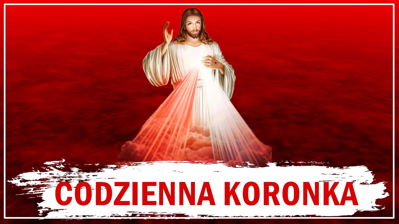 Codzienna Koronka do Miłosierdzia Bożego | Wersja z pięknym wstępem do codziennej Koronki