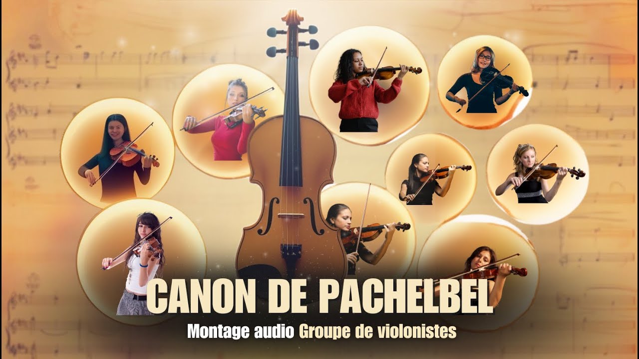 Canon de Pachelbel – Projet collectif de violonistes à distance