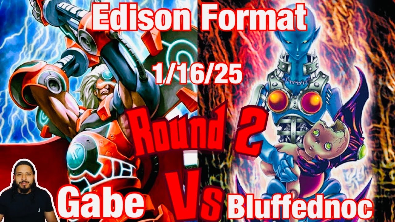 Edison Format Round 2: XX-Sabers Vs Dark Necrofear!