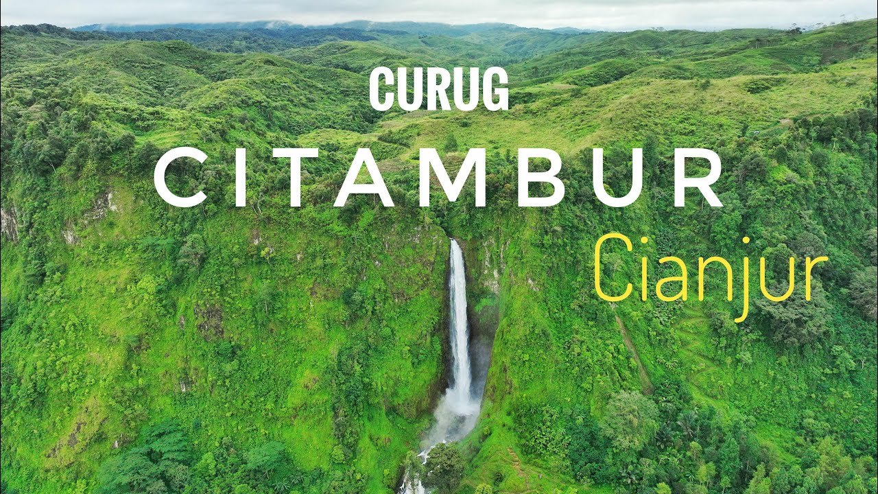 Jelajah Drone Curug Citambur Cianjur, Jawa Barat ! #curugcitambur