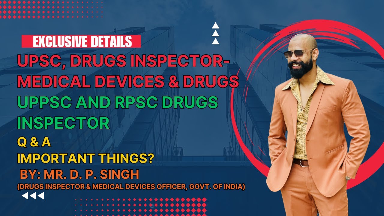 UPSC DRUGS INSPECTOR MEDICAL DEVICES AND DRUGS | UP AND RAJASTHAN DRUGS INSPECTOR | Q & A