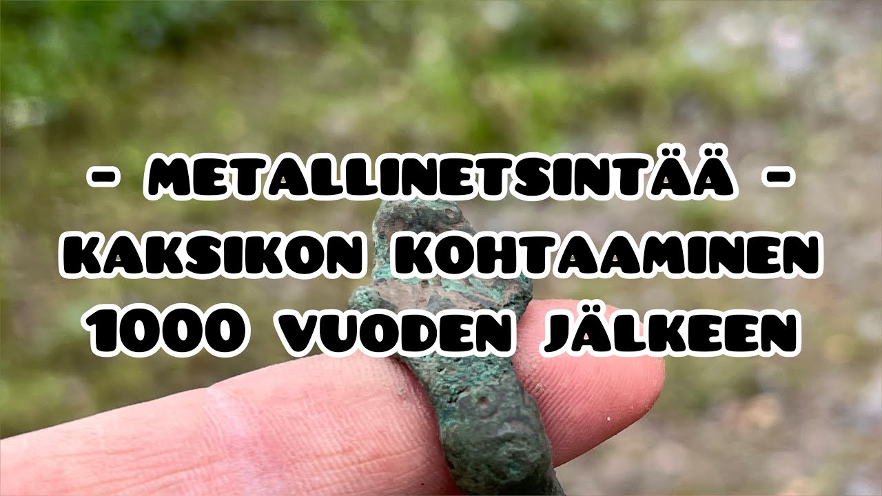 Metallinetsintää - Kaksikon kohtaaminen 1000 vuoden jälkeen