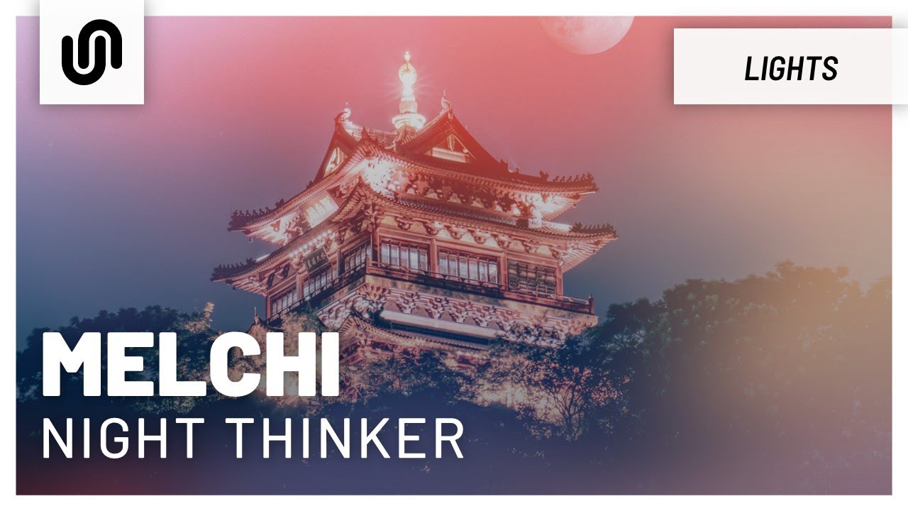 Melchi - Night Thinker (Extended Mix)