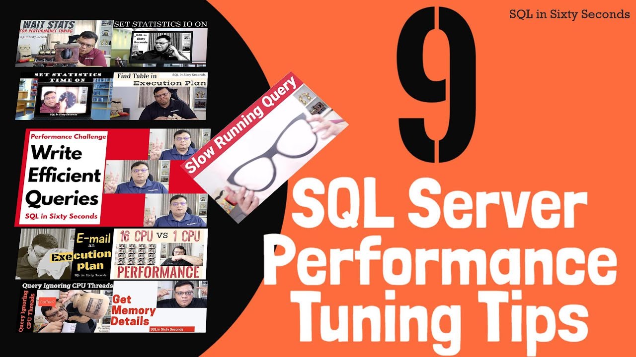 9 советов по настройке производительности SQL Server — SQL за шестьдесят секунд 168