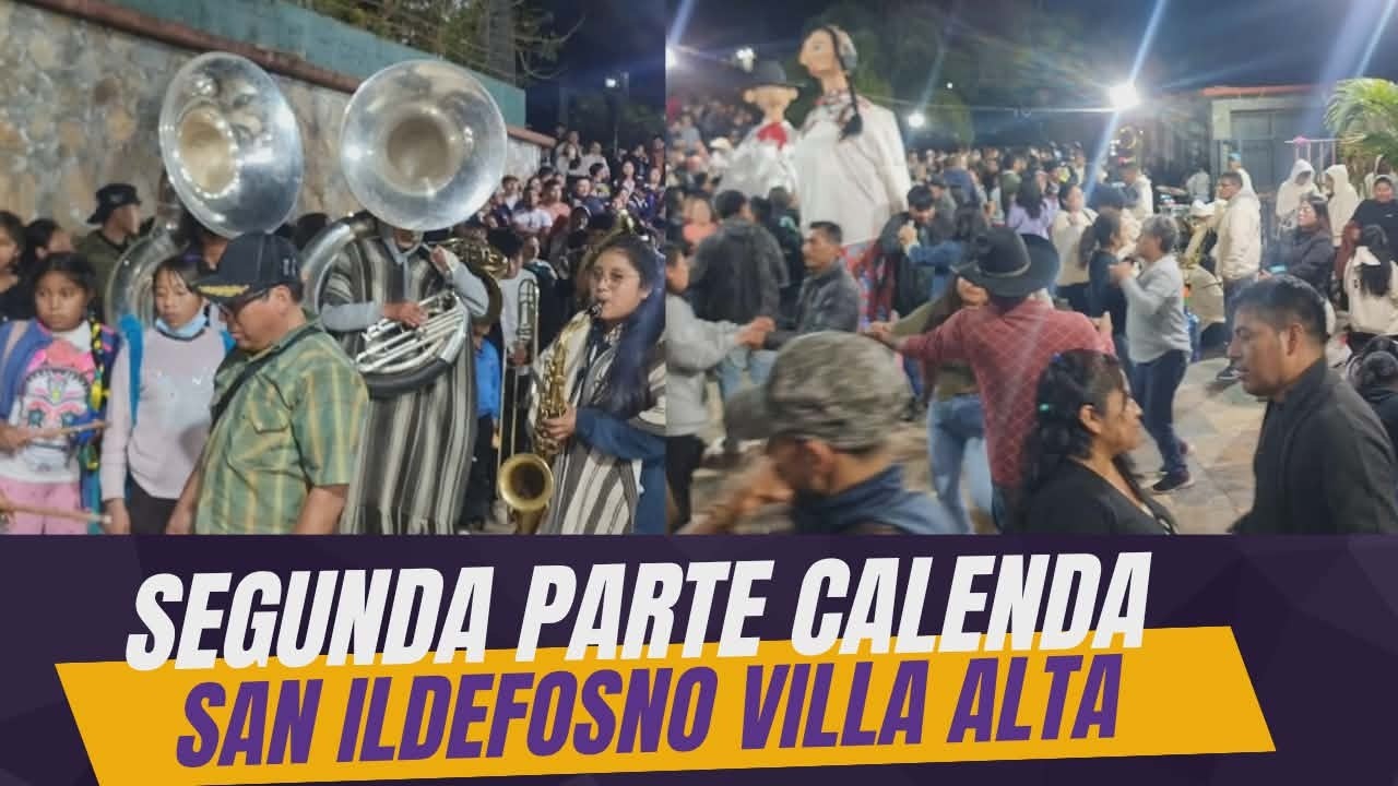 Así se vivió la Segunda Parte de la Calenda en San Ildefonso,Villa Alta 2026#calendasdeoaxaca